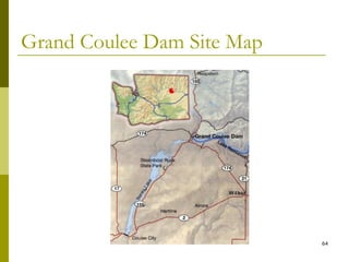 64
Grand Coulee Dam Site Map
 