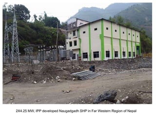 2X4.25 MW, IPP developed Naugadgadh SHP in Far Western Region of Nepal
 