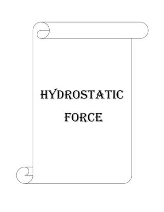 Hydrostatic
Force

 