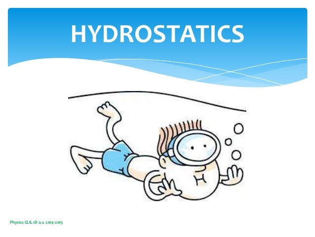 Hydrostatics