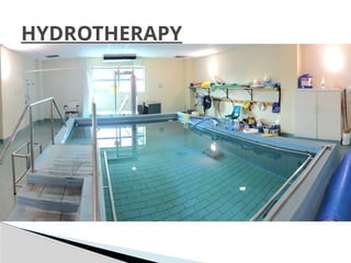 hydrotherapyinphysicaltherapy presentation | PPTX