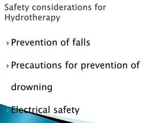  Prevention of falls
 Precautions for prevention of
drowning
 Electrical safety
 
