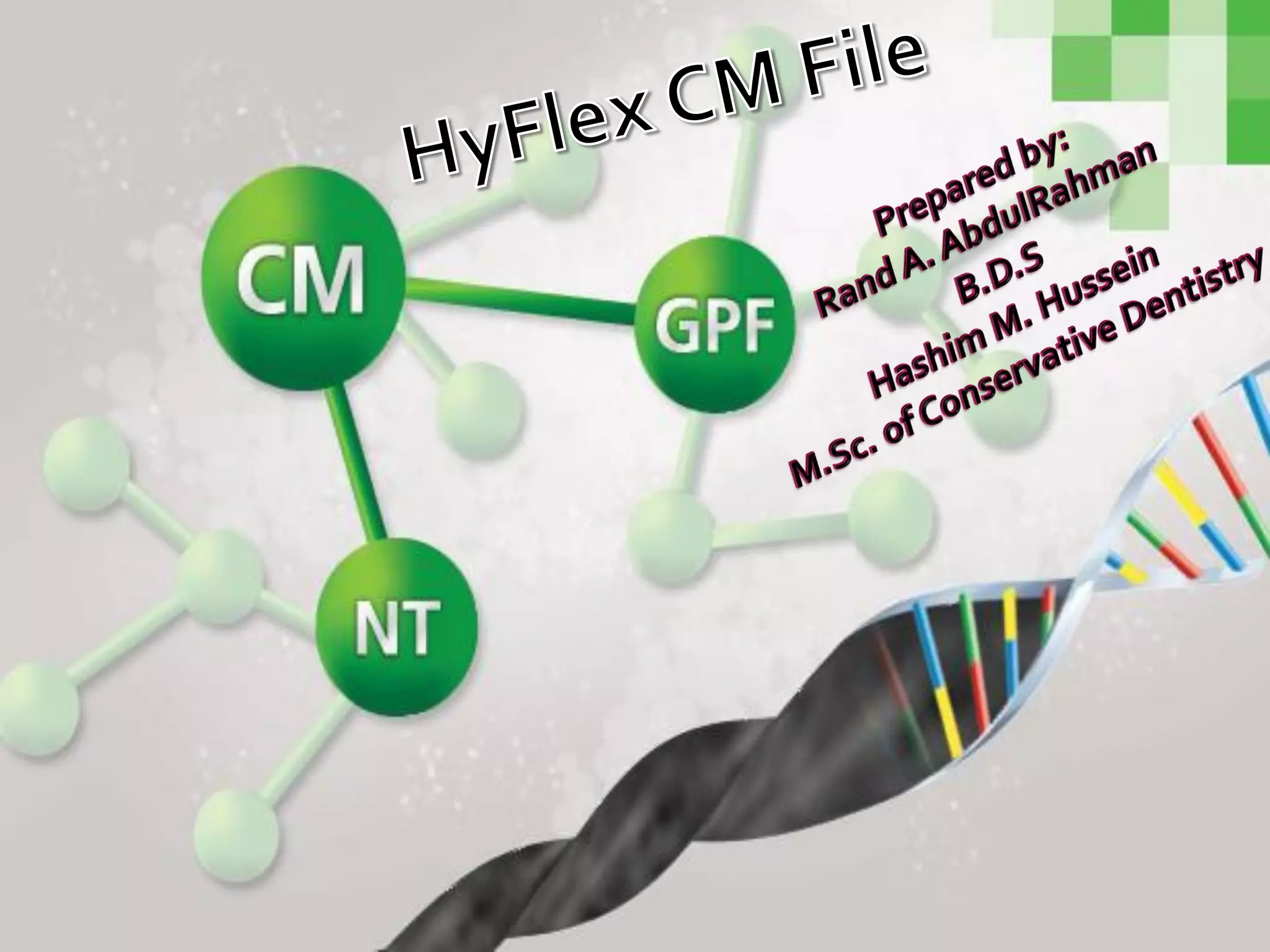 HyFlex CM File | PPT