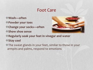 Feet care