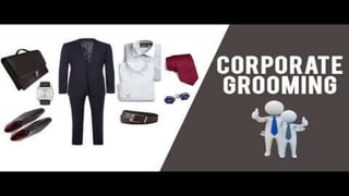 Hygiene & corporate grooming | PPTX