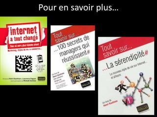 Pour en savoir plus…
 