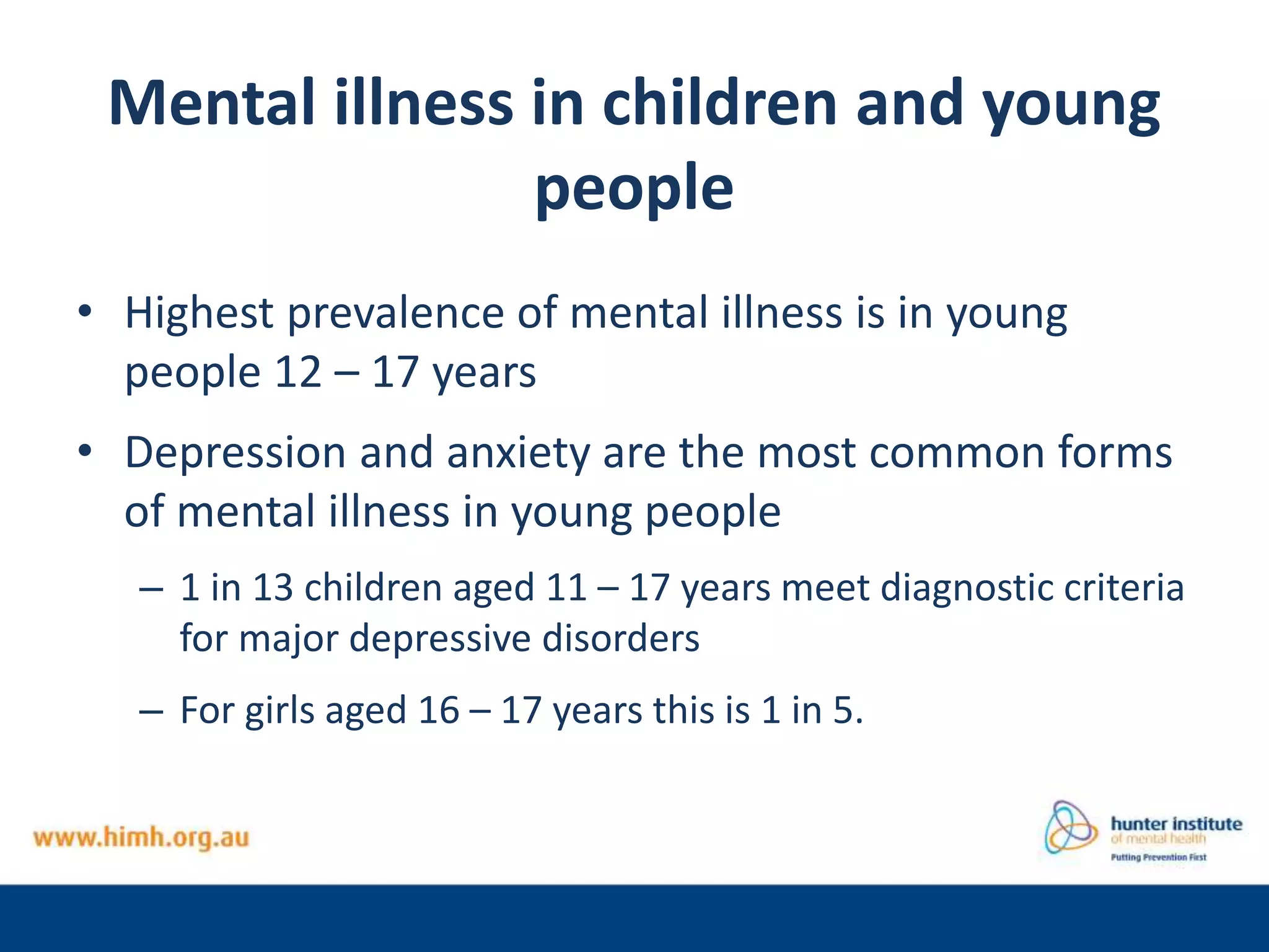 Mental health and mental ill-health in young people | PPTX