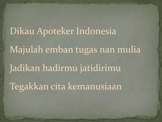 Hymne IAI - Ikatan Apoteker Indonesia | PPT