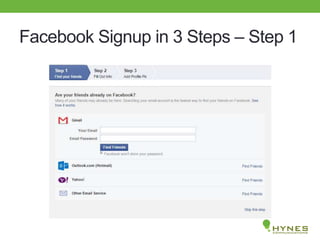 Facebook Signup in 3 Steps – Step 1
 