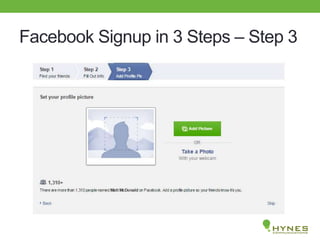 Facebook Signup in 3 Steps – Step 3
 