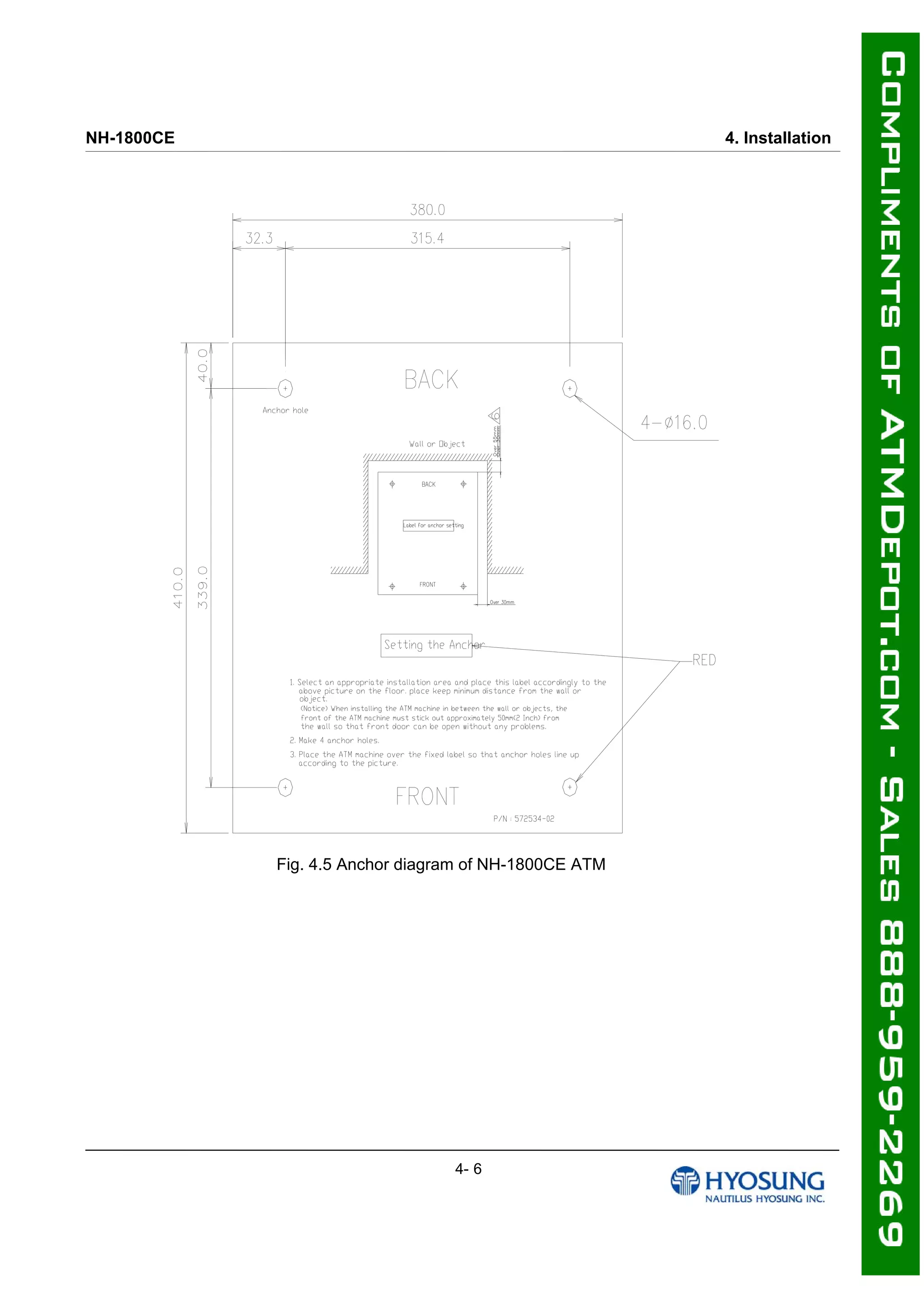 NH-1800CE 4. Installation
Fig. 4.5 Anchor diagram of NH-1800CE ATM
4- 6
 
