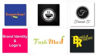 17
Brand Identity
&
Logo’s
 