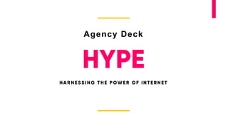 Hype   agency deck