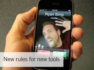 New rules for new tools 