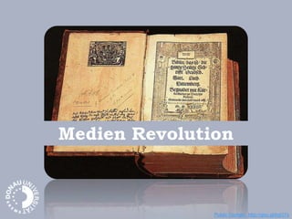 Medien Revolution
Public Domain, http://goo.gl/kgO7s
 