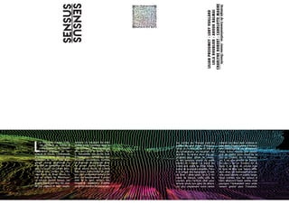 L
e Nouveau Centre Culturel
SENSUS se trouve à l’empla-
cement de l’ancien hôpital
d’Annecy au 1er avenue du
Tresum. L’événement d’ouverture
ne se déroulera pas seulement au
centre mais aussi dans 4 autres
endroits de la ville afin de sym-
boliser les cinq sens. Le gout au
Le contre Sens. Lʼodorat aux Jar-
dins de l’Europe. Lʼouïe à Le Brise
Glace. La vue au 4Nemours. Le
toucher devant Sensus. Les quatre
lieux des stands ont tout d’abord
été choisis en rapport avec leurs
emplacements. Le but étant de
créer quatre zones espacées dans
la ville d’Annecy, dont Sensus est
plus ou moins le centre. Ainsi, l’en-
semble des stands - tous à l’exté-
rieure, devant leur structure - per-
mettrons d’attirer un maximum de
passants dans les quatre zones
différentes. Nous avons choisi Le
Contre Sens pour notre stand du
goût car c’est un restaurant répu-
té à Annecy. De plus, son empla-
cement à côté de la gare, endroit
très fréquenté, permettra d’attirer
un grand nombre de personnes.
SEnsusSEnsus
Les Jardins de l’Europe sont les
jardins les plus vastes d’Annecy.
Situés sur la rive du lac ils attirent
les promeneurs, les touristes, les
sportifs... Ils serons donc très ap-
propriés pour attiser la curiosi-
té des passants autour de notre
stands de l’odorat. Le stand de
l’ouïe sera placé au Brise Glace,
scène de musiques actuelles. Face
à la plage des marquisats, à côté
du Bowl - skate park - et à 5 mi-
nutes de Sensus, cette salle de
concert sera l’endroit rêvé pour
donner envie aux gens de décou-
vrir plus amplement notre centre
culturel. Les deux seuls cinémas si-
tués dans l’hyper-centre d’Annecy
sont Décavision et Les 4Nemours.
Nous avons trouvés plus appro-
prié de mettre notre stand de la
vue au Cinéma Les 4 Nemours
car il est plus proche de Sensus.
De plus, c’est un Cinéma Art &
Essai, il est donc en accord avec
le type de films que Sensus diffu-
sera. Avec cet événement d’ouver-
ture nous ciblons un public large.
Nous invitons tous les curieux à
venir découvrir notre centre, c’est
pourquoi l’événement sera entiè-
rement gratuit pour l’occasion.
LILIAN
PRESUMEY
-
LORY
VUILLARD
LOLA
DOUBLIER
-
ANOUK
BALMAI
CHARLYNE
ROBERT
-
CAHRLOTTE
MAGNEStratégie
de
Communication
-
Jeanne
Chauvin
L
e Nouveau Centre Cultu-
rel SENSUS se trouve à
l’emplacement de l’ancien
hôpital d’Annecy au 1er
avenue du Tresum. L’événement
d’ouverture ne se déroule pas
seulement au centre mais dans
quatre autres endroitsde la
ville afin de symboliser les cinq
sens. Le gout au Contre Sens.
Lʼodorat aux Jardins de l’Eu-
rope.Lʼouïe au Brise Glace. La
vue au cinéma les 4Nemours.
Le toucher devant Sensus. Les
quatre stands ont tous été choi-
sis par rapport à leurs empla-
cements. Le but étant de créer
quatre zones espacées dans la
ville d’Annecy, dont Sensus est
plus ou moins le centre. Ain-
si, l’ensemble des stands tous
à l’extérieur , devant leur leur
structure, permettrons d’attirer
un maximun de passants dans
les quatre zones différentes.
Nous avons choisis Le Contre
Sens pour notre stand du goût
car c’est un réputé d’Annecy. De
plus son emplacement à proxi-
mité de la gare, endroit très
fréquenté, permettra d’attirer
un grand nombre de personnes.
 