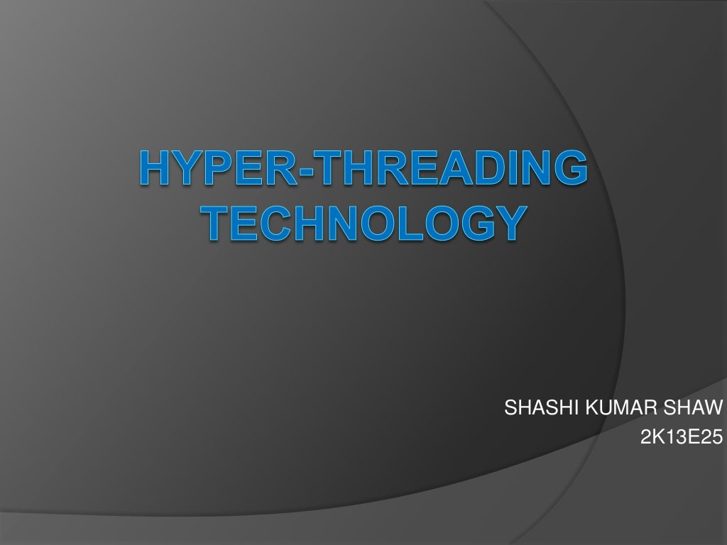 Hyper threading technology