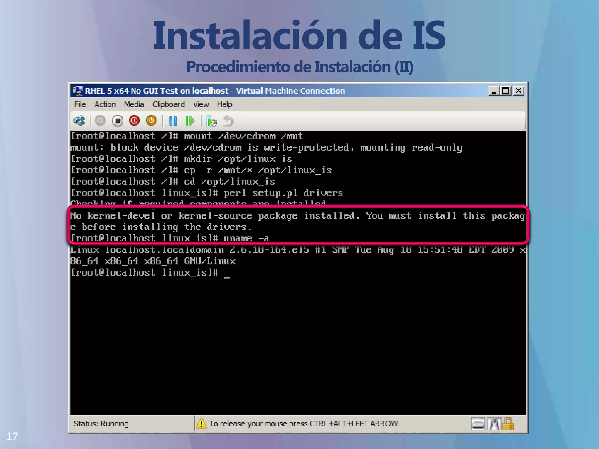 Instalación de IS Procedimiento de Instalación (II)