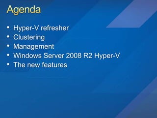 Hyper V R2 Deep Dive