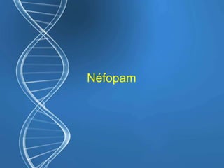 Néfopam
 
