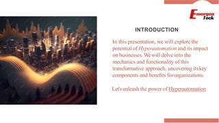 What Is Hyperautomation & How Does It Work? | PPTX