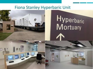 Fiona Stanley Hyperbaric Unit
 