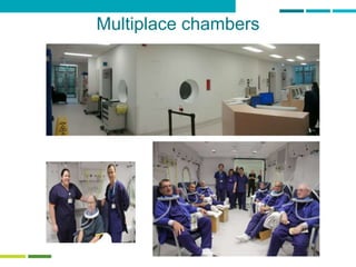 Multiplace chambers
 