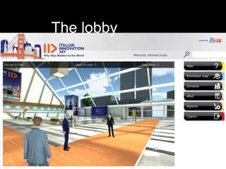 The lobby 