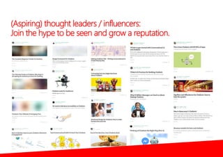 (Aspiring) thought leaders / influencers:
Join the hype to be seen and grow a reputation.
 