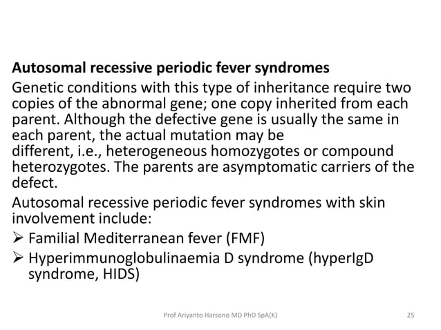 Hyper IgD syndrome