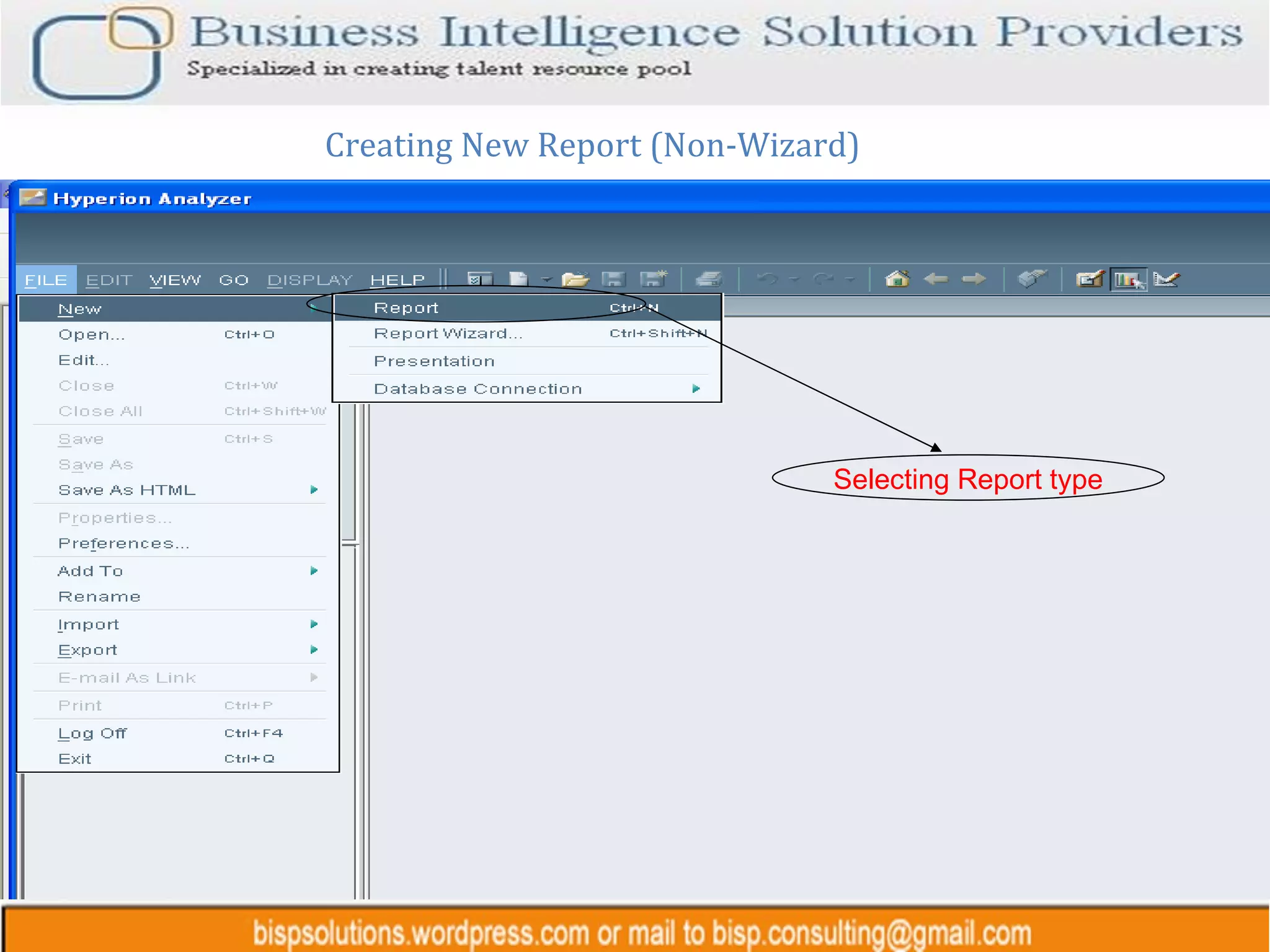 Creating New Report (Non-Wizard) Selecting Report type 