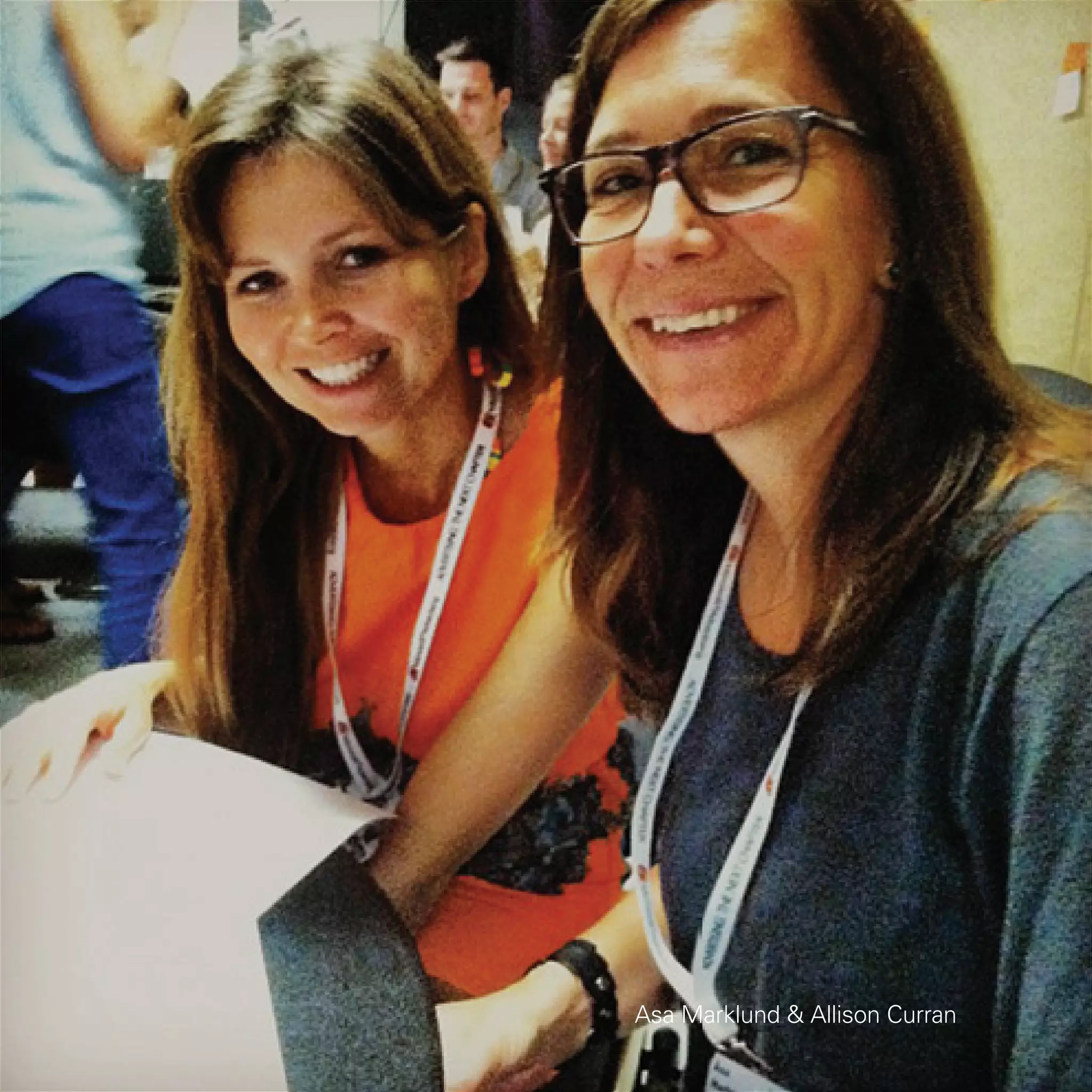 Asa Marklund & Allison Curran
20
 