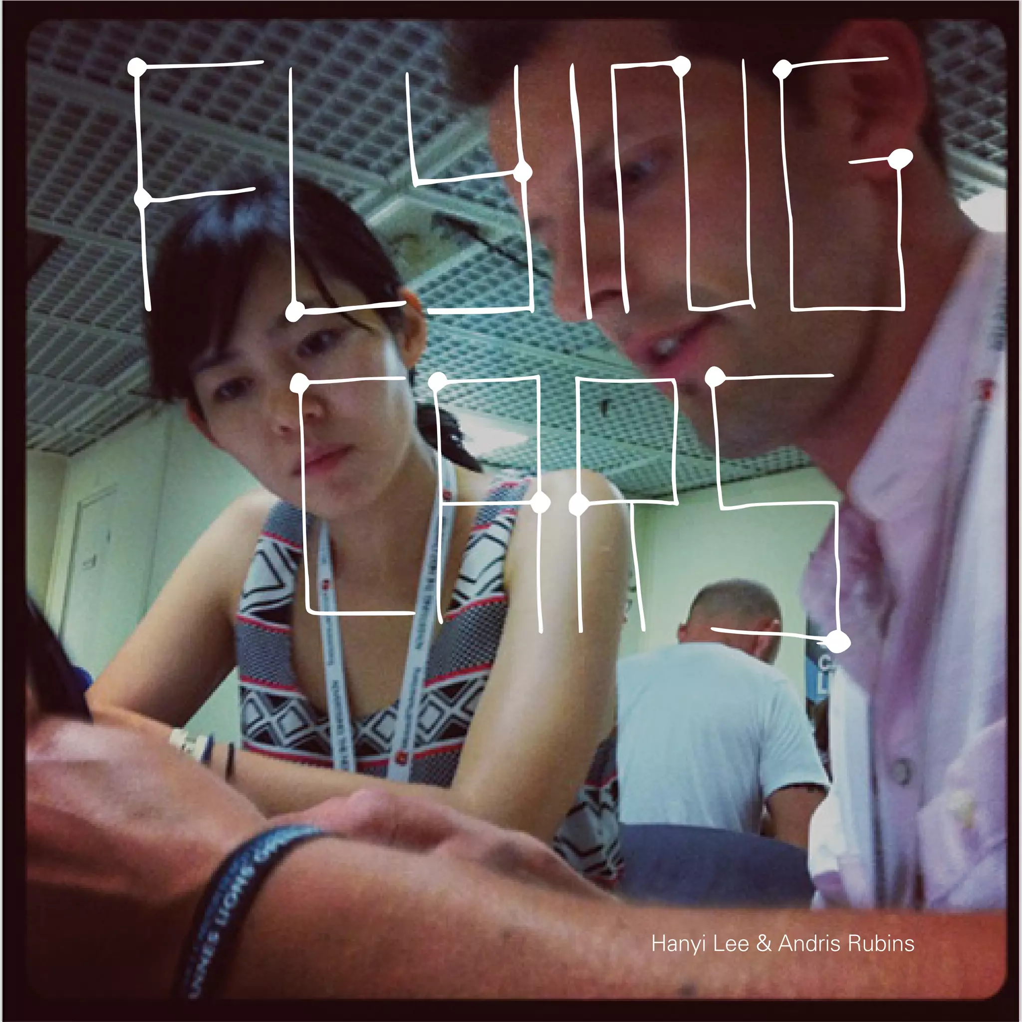 Hanyi Lee & Andris Rubins
72
 