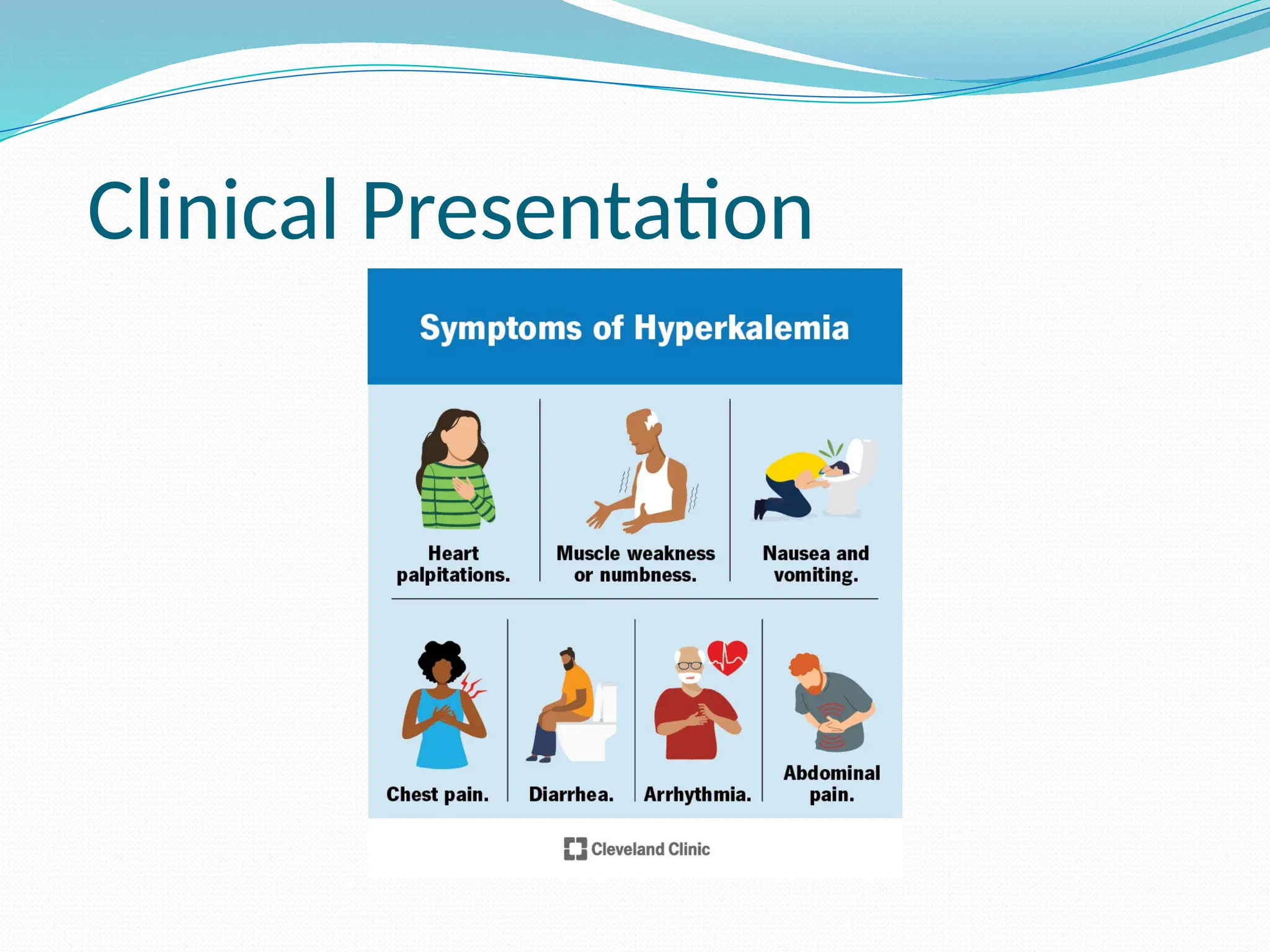 Clinical Presentation
 