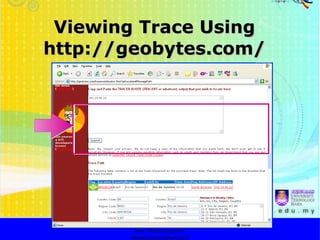 Viewing Trace Using http://geobytes.com/ http://faizar.onestop.net/ http://faizar.ning.com/ [email_address] 