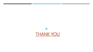 
THANK YOU
 