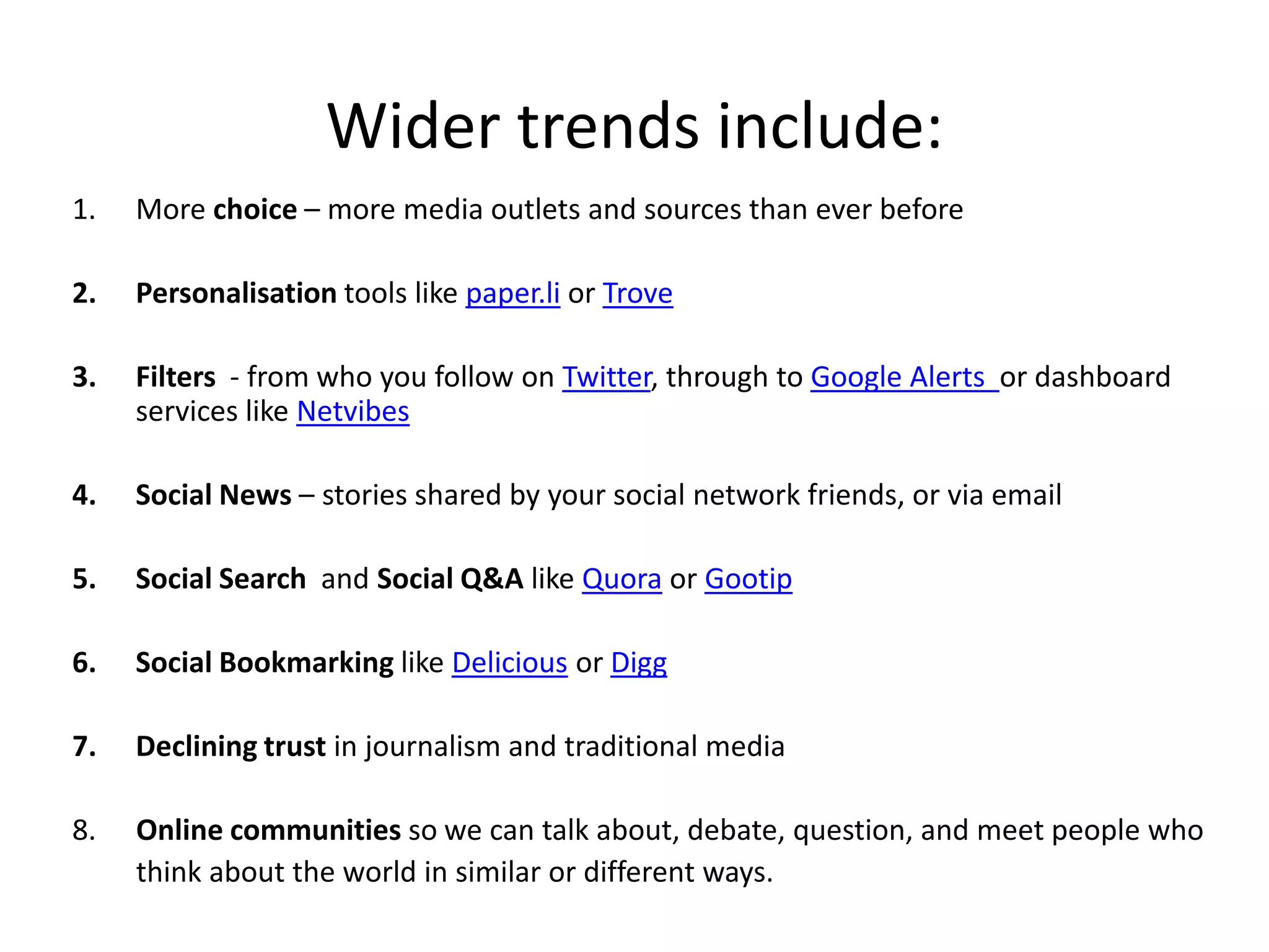 3.  Location, Location, Location“I like to drink to suit my location.”Tom “What’s New Pussycat” Jones 