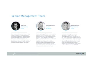 © 2016 Hyperloop One Inc. All rights reserved. Confidential – Not for Distribution19
Senior Management Team
Rob Lloyd
Chief Executive 
Officer
Over the course of his 20‐year tenure at Cisco, 
Rob was President; EVP of WW Operations; 
Senior Vice President of US, Canada, and Japan; 
and President of the Europe, Middle East and 
Africa region. He led the alignment and 
acceleration of Cisco’s technology innovation to 
enable a faster response to market transitions, 
increased customer relevance, and growth.
Shervin Pishevar
Founder 
& Chairman
Shervin is a Managing Director at Sherpa Capital, 
a venture firm he co‐founded in 2013. Sherpa 
invests in firms such as Uber, Airbnb, Munchery, 
ipsy, Shyp, Stance, Rent the Runway, Beepi, 
PillPack, and Cue Health. Shervin is an Ellis Island 
Medal of Honor award winner and was 
appointed by the President to serve on the 
Fulbright Foreign Scholarship Board. He serves 
on the advisory board of Comscore and is an 
entrepreneurial ambassador in State department 
delegations to the Middle East and Russia. 
Brent is one technology’s top financial 
executives. He served as CFO at Uber 
Technologies from 2013 to 2015 and prior to 
that was VP, Treasurer and Chief Accountant at 
Google from 2007 to 2013. He also ran Google’s 
green energy investment portfolio. Brent held 
various roles at Microsoft from 1992 to 2007, 
where most recently he was CFO of the 
Platforms and Services Division. He also served 
as Microsoft’s Treasurer from 2000‐2004.
Brent Callinicos
Chief Financial
Officer
 