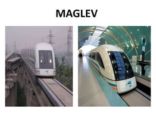 MAGLEV
 
