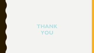 THANK
YOU
 