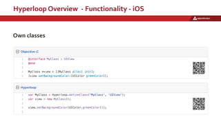 Hyperloop Overview - Functionality - iOS
Own classes
 
