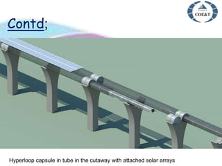 Contd;
Hyperloop capsule in tube in the cutaway with attached solar arrays
 