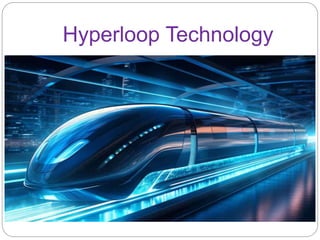 hyperloopppt-190509183406.pptxnxidgdhdjfd | PPTX