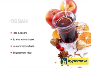 Hypernova Vánoce 2008