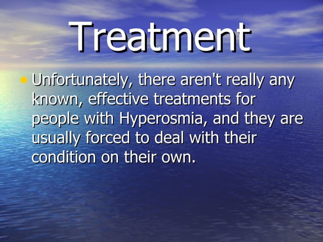 Hyperosmia