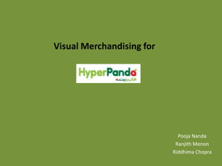 Visual Merchandising for Pooja Nanda RanjithMenon Riddhima Chopra 
