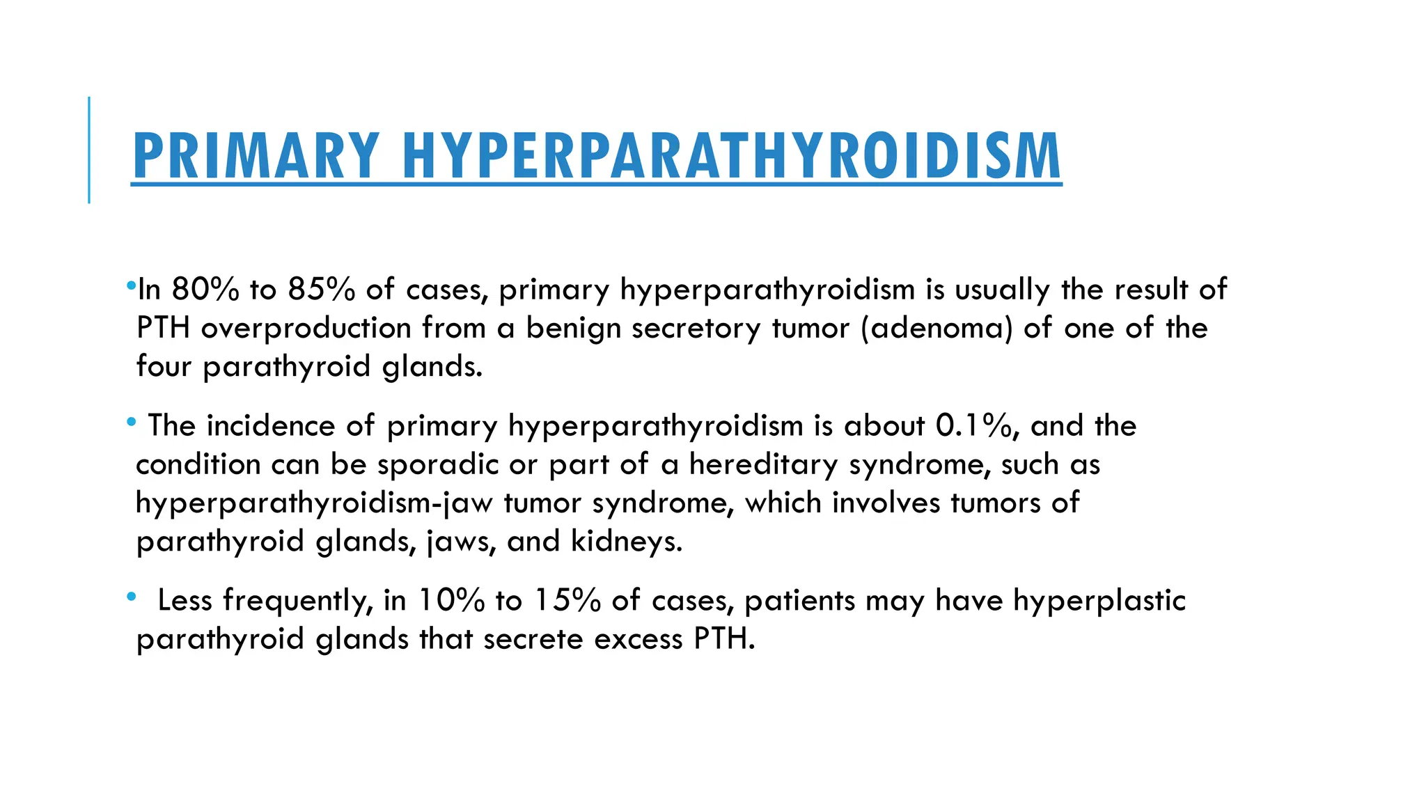 hyperparathyroidism , it's effects on jaws and teeth | PPTX