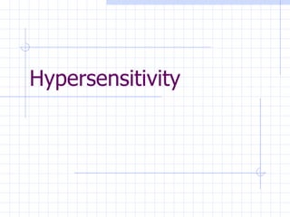 Hypersensitivity 