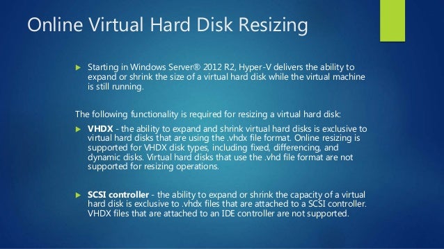microsoft windows server 2012 r2 hyper v server overview in windows server 2012 r2 what virtual image file provides for the largest size