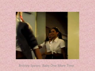 Britney Spears- Baby One More Time